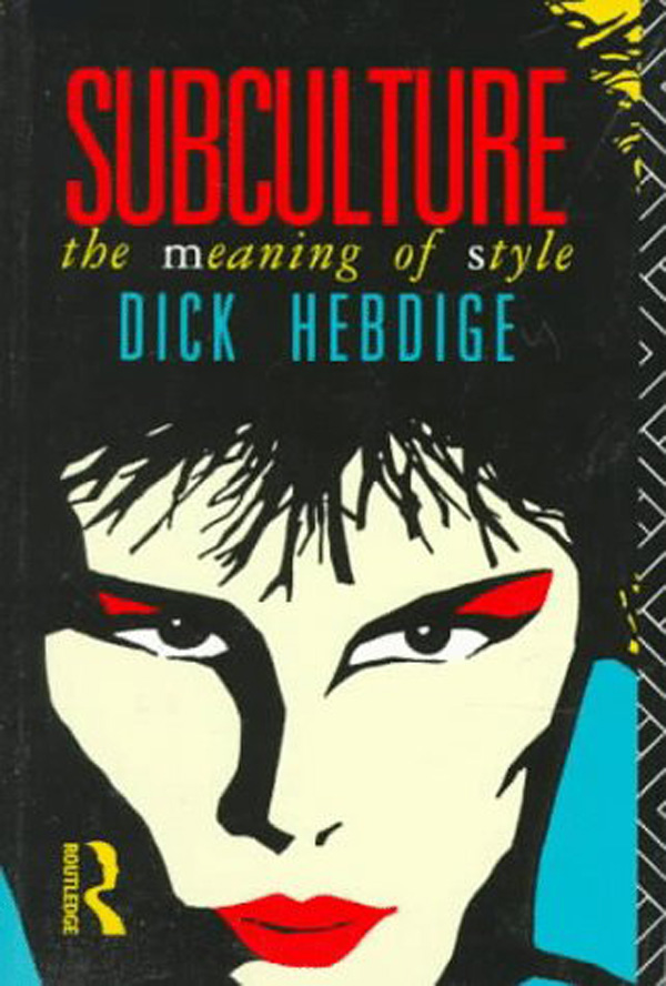 Dick Hebdige, Subculture